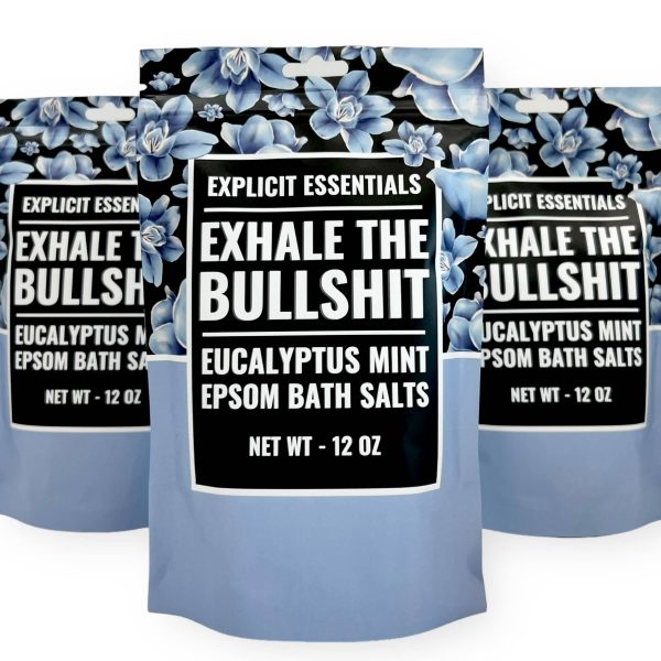 Explicit Essentials - Exhale The Bullshit Bath Salts 12oz Bag